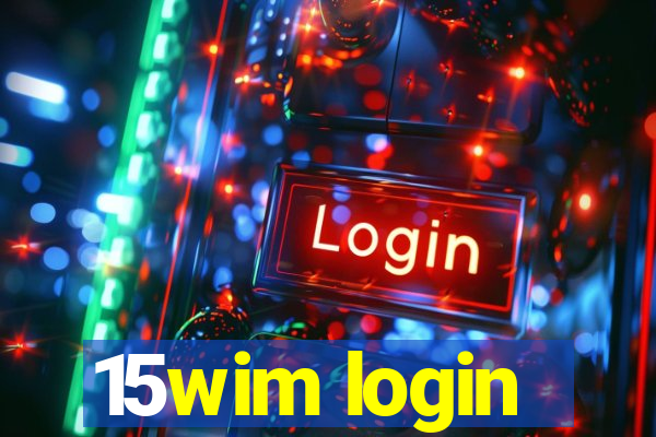 15wim login